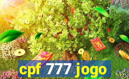 cpf 777 jogo